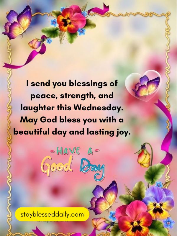 Wonderful Wednesday Blessings for Family and Friends