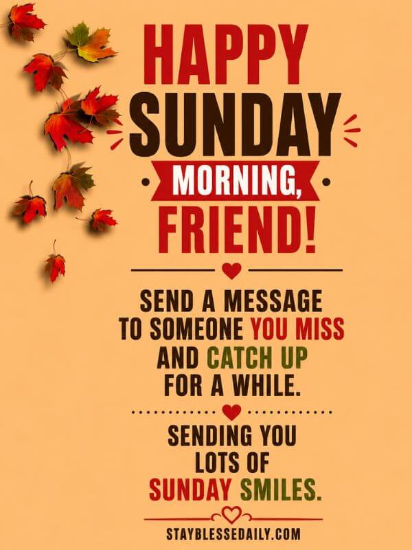 Lovely Good Morning Sunday Messages for Friends