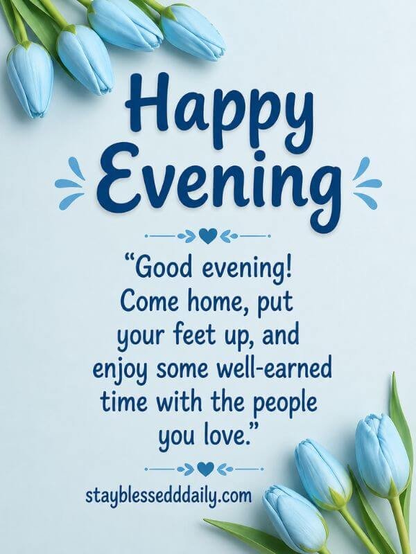happy good evening blessings quotes with the blue background and two flowers around blessings with beautiful image