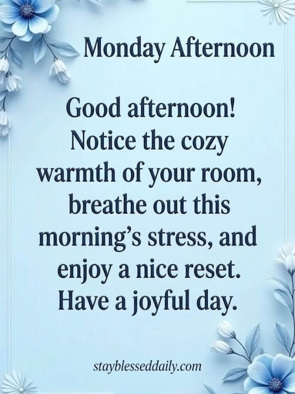Good Afternoon Monday images