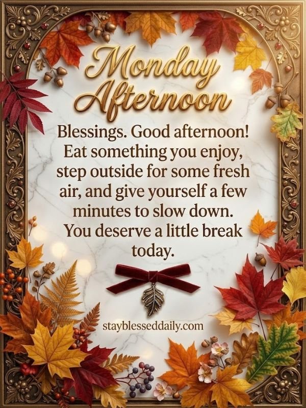 Monday Afternoon Blessings Images
