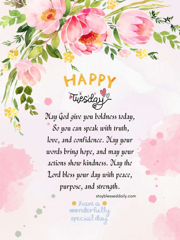 Happy Tuesday blessings Have a wonderful day