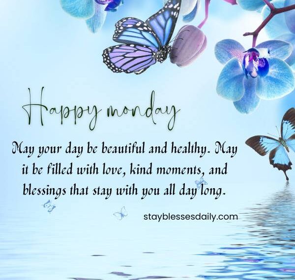 170+ Monday Blessings Images for a Fresh Start to the New Week