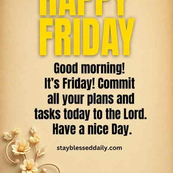 210+ Friday Blessings, Prayers, Greetings and Quotes