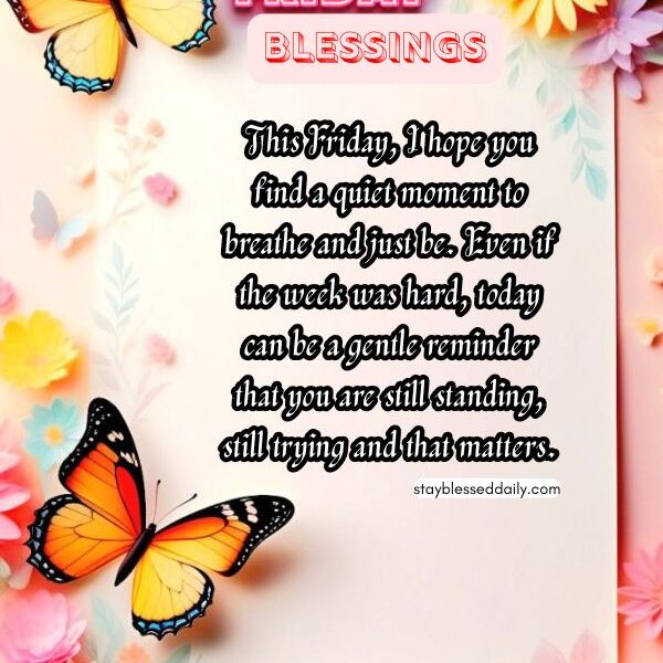 135+ Friday Blessings for a Fresh Morning and Blessed Friday