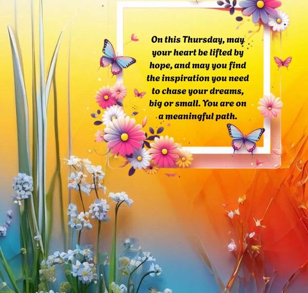 120+ Happy Thursday Blessings Images, Quotes and Prayers