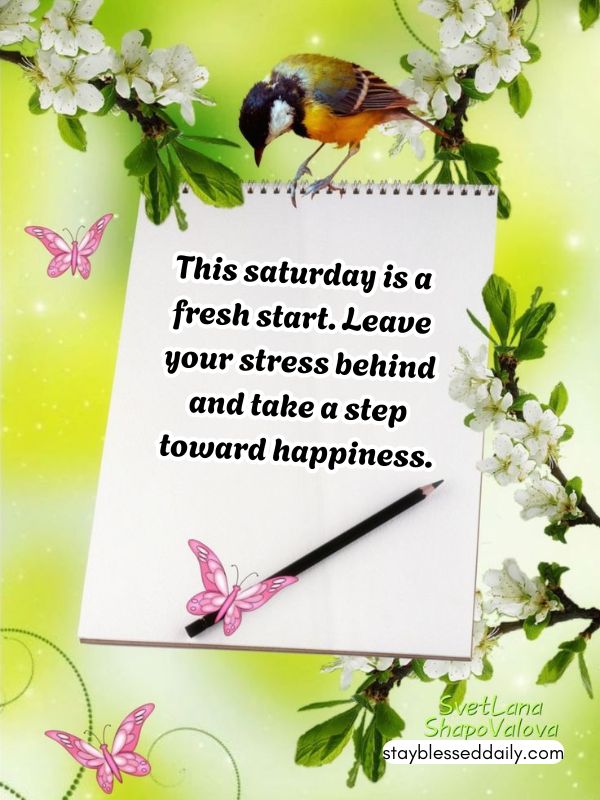 Inspirational Saturday Blessings - Leave your stress behind