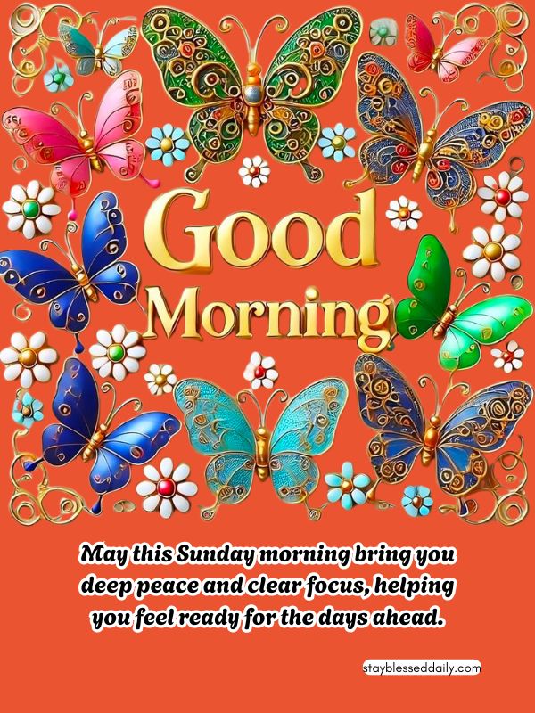 Good Morning Sunday Blessings - Blessings to you on this beautiful Sunday.