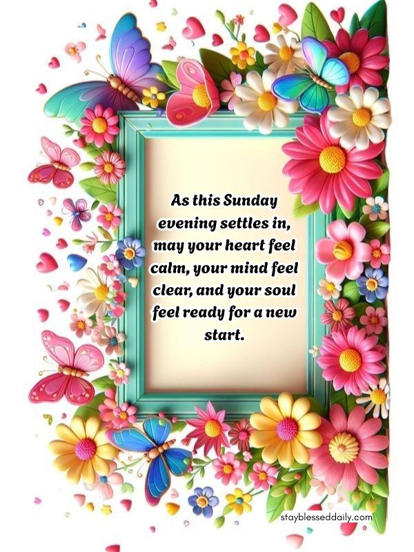 Sunday Evening Blessings to End the Day Well