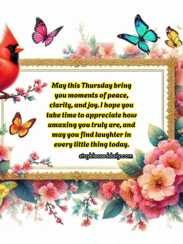 thankful thursday blessings - I hope you take time to appreciate how amazing you truly are