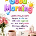 230+ Good Morning Monday Blessings with Positive Quotes