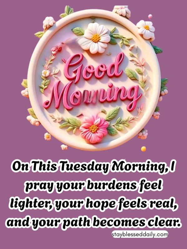 Tuesday Morning Prayers and Spiritual Blessings