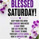 260+ Good Morning Saturday Blessings and Quotes for a Joyful Weekend