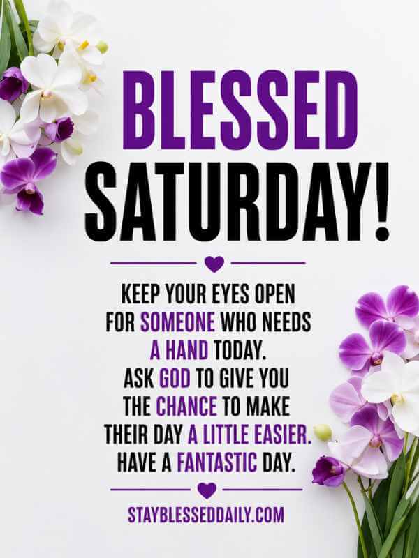260+ Good Morning Saturday Blessings and Quotes for a Joyful Weekend