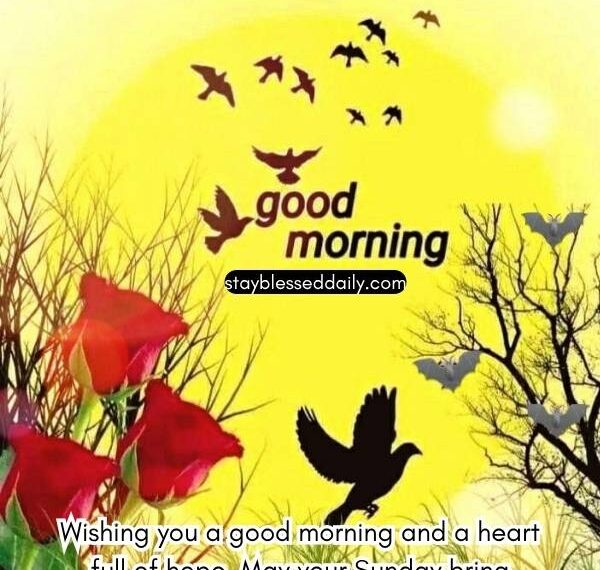 Good Morning Sunday Blessings Prayers and Blessed Images