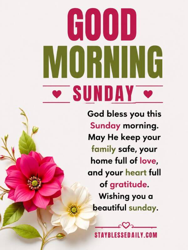 270+ Good Morning Sunday Blessings, Quotes and Images