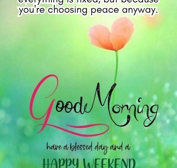 Good Morning Saturday Blessings and Prayers with Images