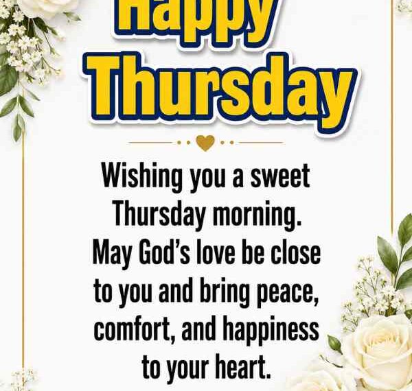 210+ Sweet Thursday Blessings, Greetings with Images