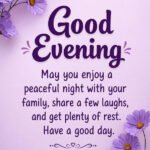 200+ Positive Good Evening Blessings to End Your Day