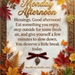 Happy Monday Afternoon Blessings​, Prayers, Quotes & Wishes